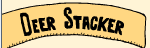 Deer Stacker