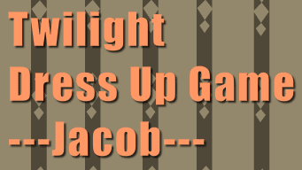 Twilight Dress Up Game: Jacob