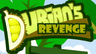Durian's Revenge