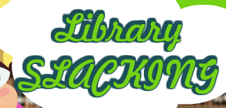Library Slacking