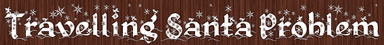 Travelling Santa Problem