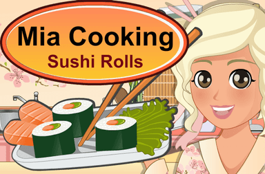 Mia Cooking Sushi Rolls