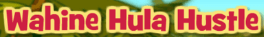 Wahine Hula Hustle