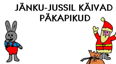 Jänku-Jussil Käivad Päkapikud