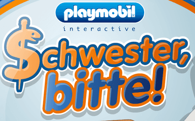 Schwester, bitte!
