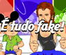 É Tudo Fake!