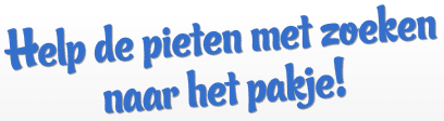Help de pieten met zoeken naar het pakje!