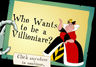 Who Wants to be a Villionaire?: The Queen of Hearts