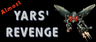 Almost Yars' Revenge