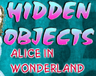 Hidden Objects - Alice in Wonderland
