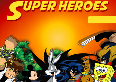 Super Heroes