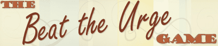 The Beat the Urge Game