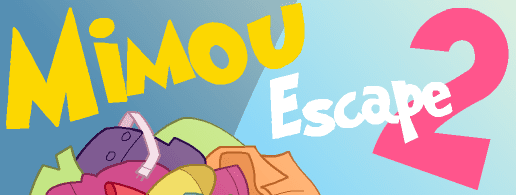 Mimou Escape 2