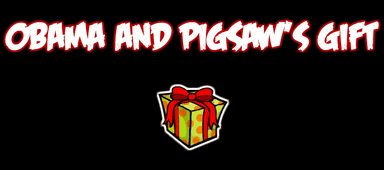 Obama and Pigsaw's Gift