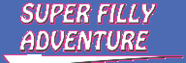 Super Filly Adventure
