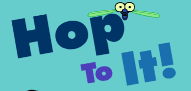 Hop To It!