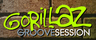 Gorillaz Groove Session