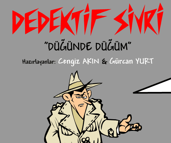 Dedektif Sivri: Düğünde Düğüm