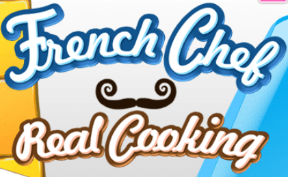 French Chef Real Cooking
