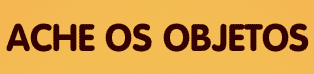 Ache os Objetos