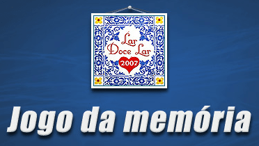Lar Doce Lar Jogo da Memória
