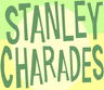 Stanley Charades