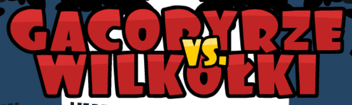 Gacorycerze vs. Wilkołki