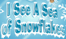 I See a Sea of Snowflakes