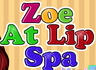 Zoe At Lip Spa