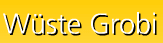 Wüste grobi