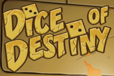 Dice of Destiny