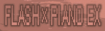 FLASH×PIANO EX