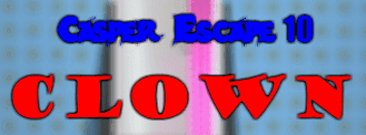 Casper Escape 10: Clown
