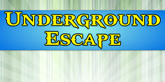 Underground Escape