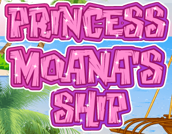 Princess Moana's Ship