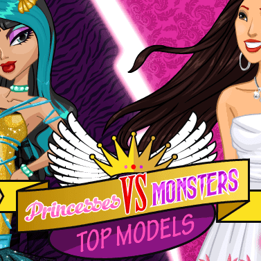 Princesses vs Monsters Top Models