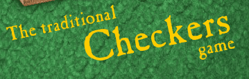 The Traditional Checkers Game