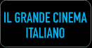 IL GRANDE CINEMA ITALIANO Advertisement