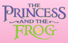 The Princess and The Frog