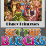 Disney Princesses Set the Blocks