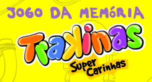 Jogo da Memória Trakinas