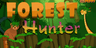 Forest Hunter