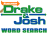 Drake & Josh Word Search
