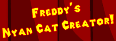Freddy's Nyan Cat Generator!