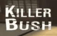 Killer Bush 3D