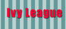Ivy League