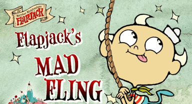 The Marvelous Misadventures of Flapjack: Flapjack's Mad Fling