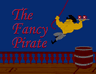 The Fancy Pirate