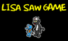 Lisa Saw Game
