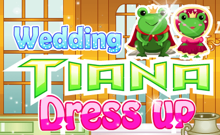 Wedding Tiana Dress Up